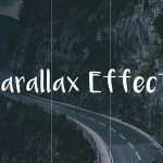 Parallax là gì? Những trang web nổi tiếng sử dụng kỹ thuật parallax