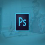 Tự học Photoshop cần chú ý điều gì? Một số mẹo hay cần nhớ