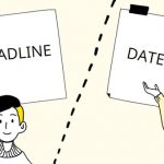 Deadline là gì? Khác biệt giữa dateline và deadline