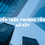 Kiến trúc thượng tầng là gì? Kiến trúc thượng tầng ảnh hưởng đời sống như thế nào?